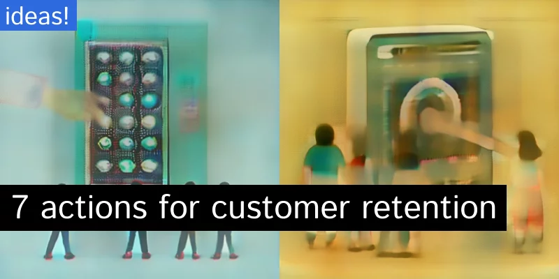 Customer Retention actions to apply now.