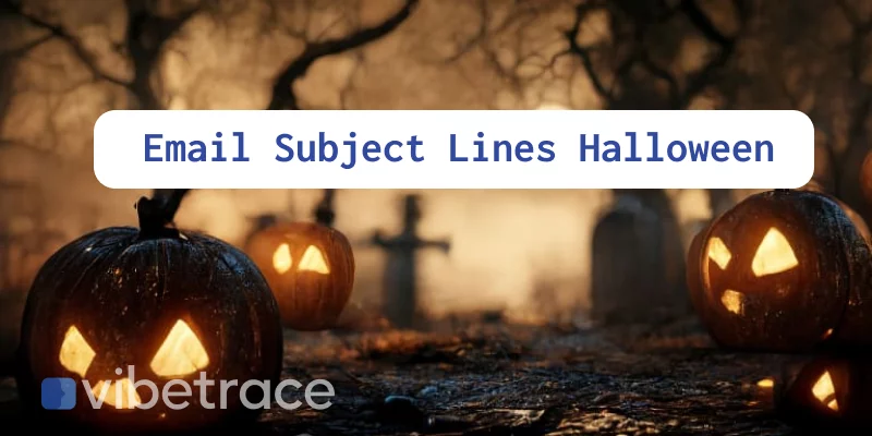 A Big List of Email Subject Lines for Halloween - Vibetrace